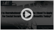 >I’m Overwhelmed Right Now. Do I Need To Apply For Social Security Disability Benefits Today?