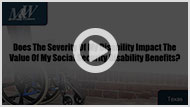 Does The Severity Of My Disability Impact The Value Of My Social Security Disability Benefits?